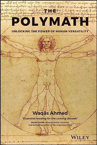 The Polymath: Unlocking the Power of Human Versatility von Wiley