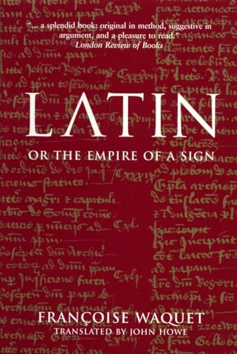Latin: Or the Empire of the Sign: From the Sixteenth to the Twentieth Centuries von Verso