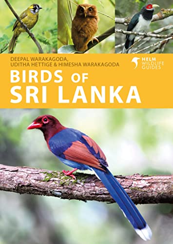 Birds of Sri Lanka: A Photographic Guide (Helm Wildlife Guides)