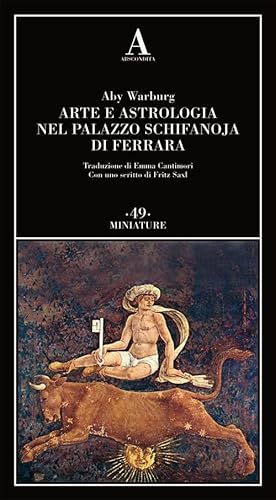 Arte e astrologia nel palazzo Schifanoja di Ferrara (Miniature)