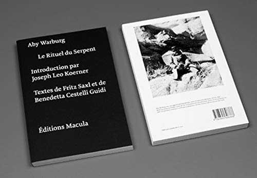 Le Rituel Du Serpent: Recit D'Un Voyage En Pays Pueblo Le Rituel Du Serpent: Recit D'Un Voyage En Pays Pueblo von MACULA