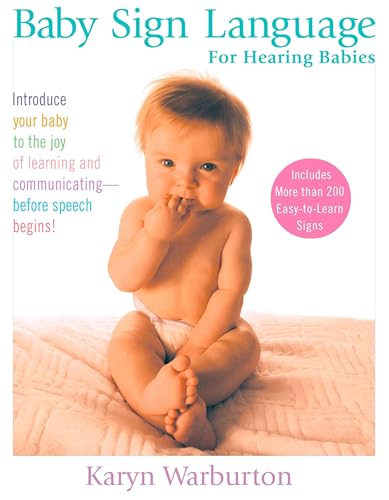 Baby Sign Language: For Hearing Babies von TarcherPerigee