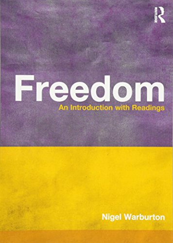 Freedom: An Introduction With Readings (Philosophy and the Human Situation) von Routledge