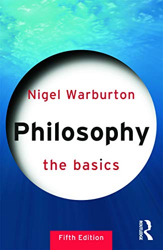 Philosophy: The Basics von Routledge