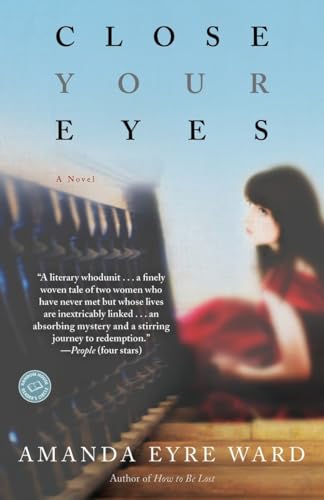 Close Your Eyes: A Novel