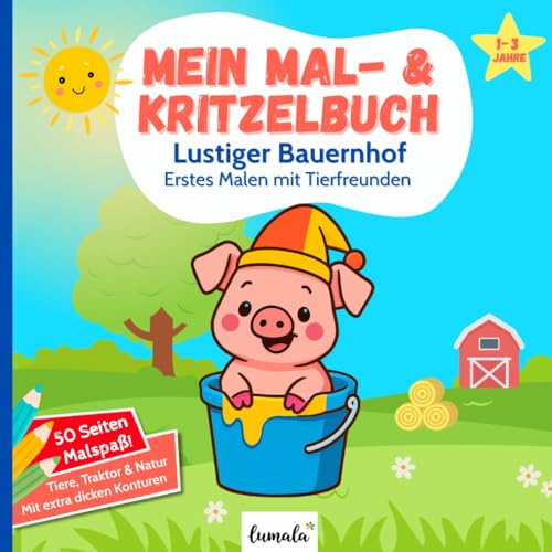 Mein erstes Malbuch ab 1 Jahr – Bauernhof Kritzelspaß mit Tieren, Traktor & Natur: 50 einfache Motive mit extra dicken Konturen – Malspaß für Kinder ... – Kreative Mal- und Mitmachbücher für Kinder) von Independently published