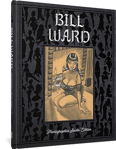 Bill Ward: The Fantagraphics Studio Edition von FANTAGRAPHICS