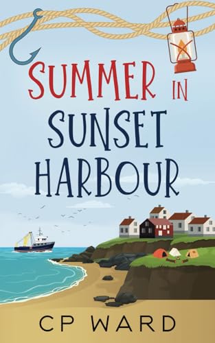 Summer in Sunset Harbour (Glorious Summer, Band 4) von Independently published