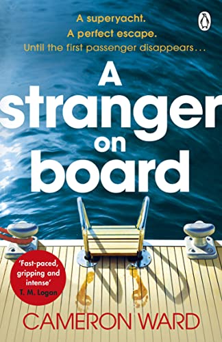 A Stranger On Board: This summer’s most tense and unputdownable thriller von Penguin