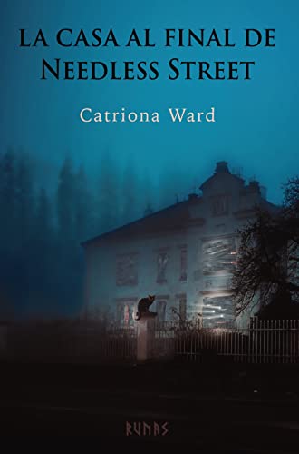 La casa al final de Needless Street (Runas, Band 103)
