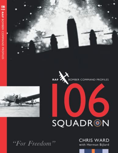 106 Squadron (Bomber Command Squadron Profiles, Band 3)