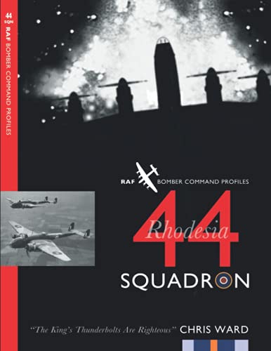 44 (Rhodesia) Squadron (Bomber Command Squadron Profiles, Band 11)