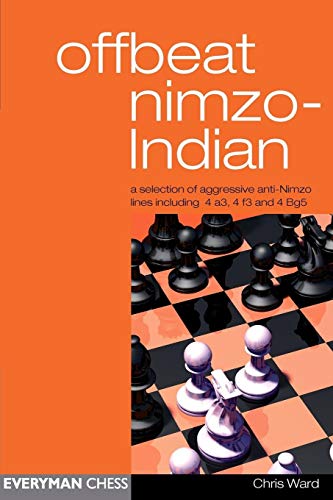Offbeat Nimzo-Indian (Everyman Chess) von Gloucester Publishers Plc