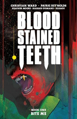 Blood Stained Teeth, Volume 1: Bite Me (BLOOD STAINED TEETH TP) von Image Comics