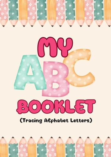 ABC Letter Tracing Practice Workbook for Kids: Learning To Write Alphabet, Numbers and Line Tracing. Handwriting Activity Book For Preschoolers, Kindergartens. von Independently published