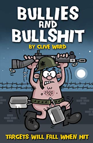 Bullies and Bullshit von Independently published