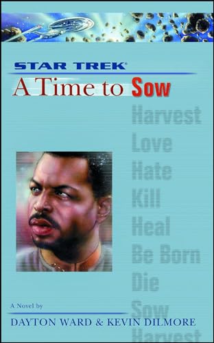 A Star Trek: The Next Generation: Time #3: A Time to Sow A Star Trek: The Next Generation: Time #3: A Time to Sow von Gallery Books