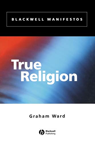 True Religion (Blackwell Manifestos)