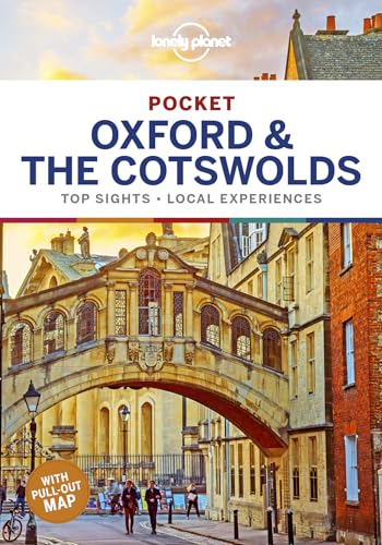 Lonely Planet Pocket Oxford & the Cotswolds: Top Sights, Local Experiences (Pocket Guide)