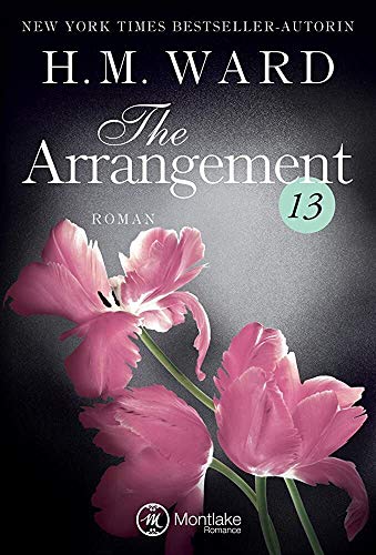 The Arrangement 13 (Die Familie Ferro, Band 13)