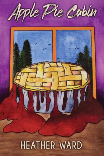 Apple Pie Cabin von Independently published