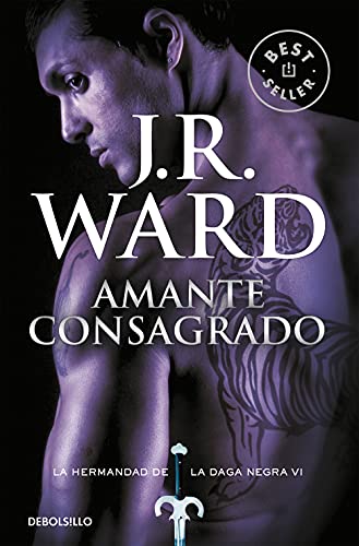 Amante consagrado / Lover Enshrined (La Hermandad de la Daga Negra / The Black Dagger Brotherhood, Band 6) von DEBOLSILLO
