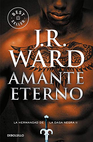 Amante eterno / Lover Eternal: La Hermandad de la Daga Negra (La Hermandad de la Daga Negra / The Black Dagger Brotherhood, Band 2) von DEBOLSILLO