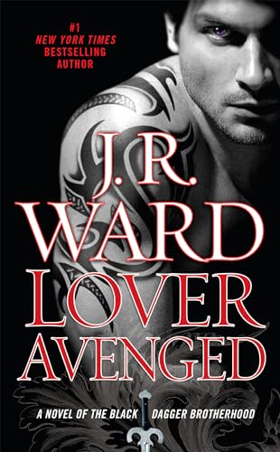 Lover Avenged: A Novel of the Black Dagger Brotherhood