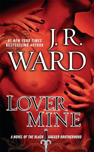 Lover Mine: A Novel of the Black Dagger Brotherhood von Berkley