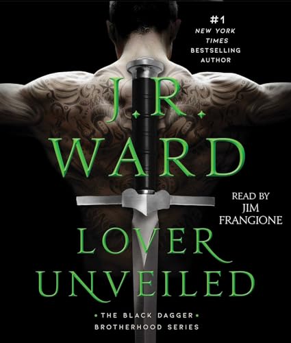 Lover Unveiled (Volume 19) (The Black Dagger Brotherhood series, Band 19)