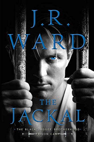 The Jackal (Volume 1) (Black Dagger Brotherhood: Prison Camp, Band 1) von Gallery Books