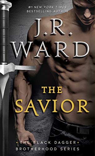 The Savior (Volume 17) (The Black Dagger Brotherhood series)