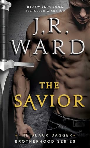 The Savior (Volume 17) (The Black Dagger Brotherhood series)