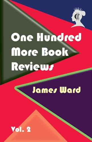 One Hundred More Book Reviews von Cool Millennium