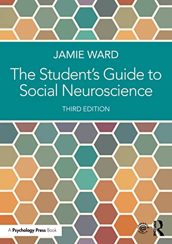 The Student's Guide to Social Neuroscience The Student's Guide to Social Neuroscience von Psychology Press