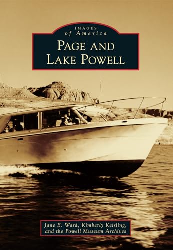 Page and Lake Powell (Images of America)