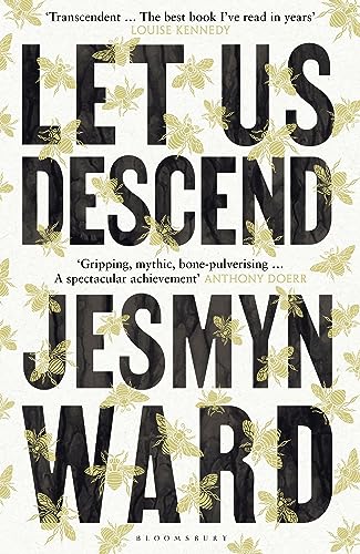 Let Us Descend: An Oprah's Book Club Pick