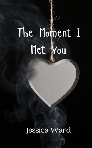 The Moment I Met You von Creative Arts Management OÜ
