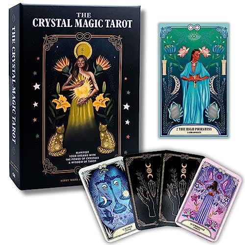 The Crystal Magic Tarot: Manifest Your Dreams With the Power of Crystals & Wisdom of Tarot