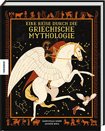 Eine Reise durch die griechische Mythologie von Knesebeck Von Dem GmbH