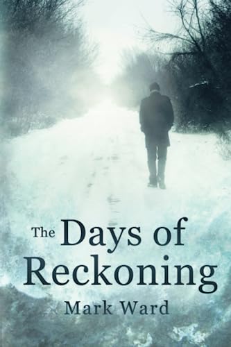 The Day's of Reckoning.: An Anson Carver novel.