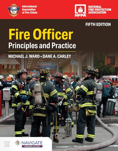 Fire Officer: Principles and Practice von Jones and Bartlett Publishers, Inc