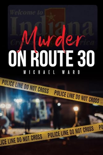 Murder on Route 30 von Covenant Books