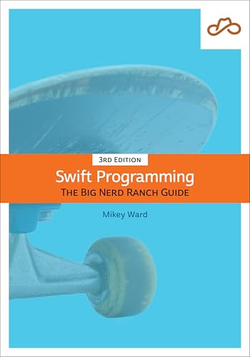 Swift Programming: The Big Nerd Ranch Guide (Big Nerd Ranch Guides) von Addison Wesley