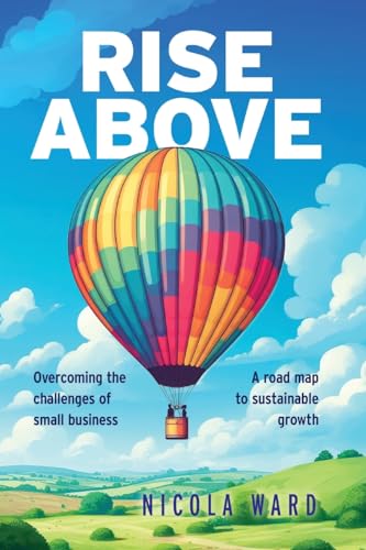 Rise Above: Overcoming the challenges of small business von Tomtom Verlag