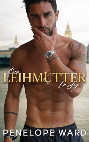 Eine Leihmutter für Sig von Penelope Ward