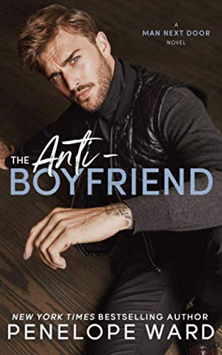 The Anti-Boyfriend von Penelope Ward Books Inc.