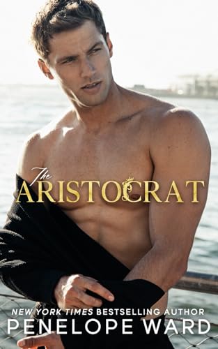The Aristocrat von Penelope Ward Books Inc.