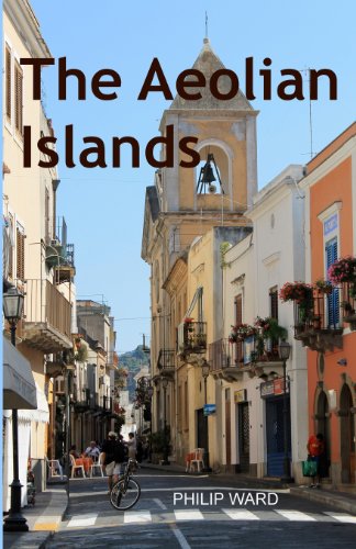 The Aeolian Islands: The Original History and an Exploration of the Islands: A Travel Guide von Oleander Press, The