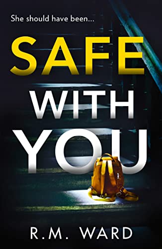 Safe With You: The most compelling and gripping psychological suspense with an incredible twist von HQ Digital